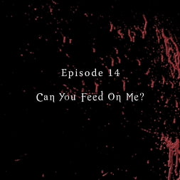 Voracious - Season 2 Episode 14